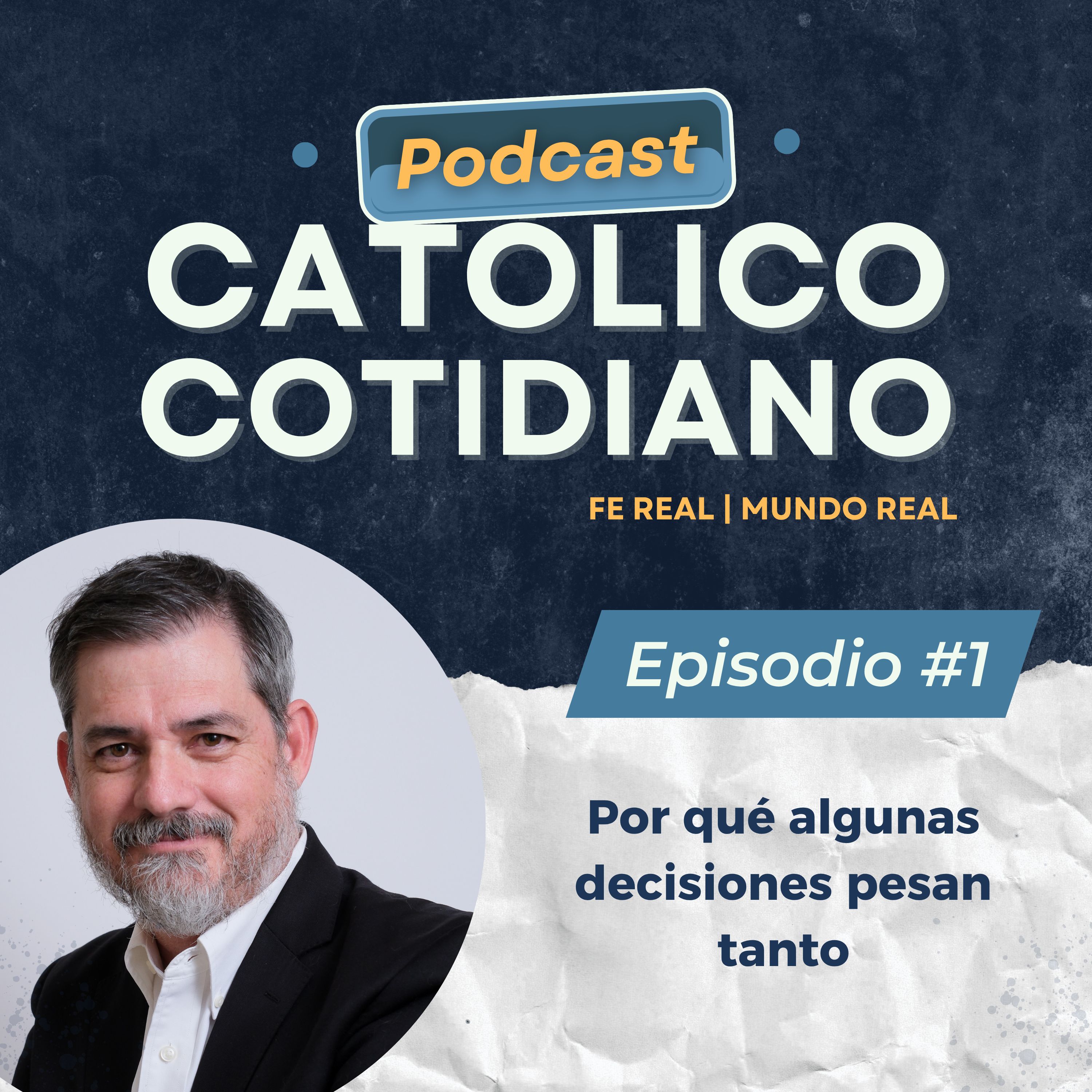 Episodio #1   Por qué algunas decisiones pesan tanto