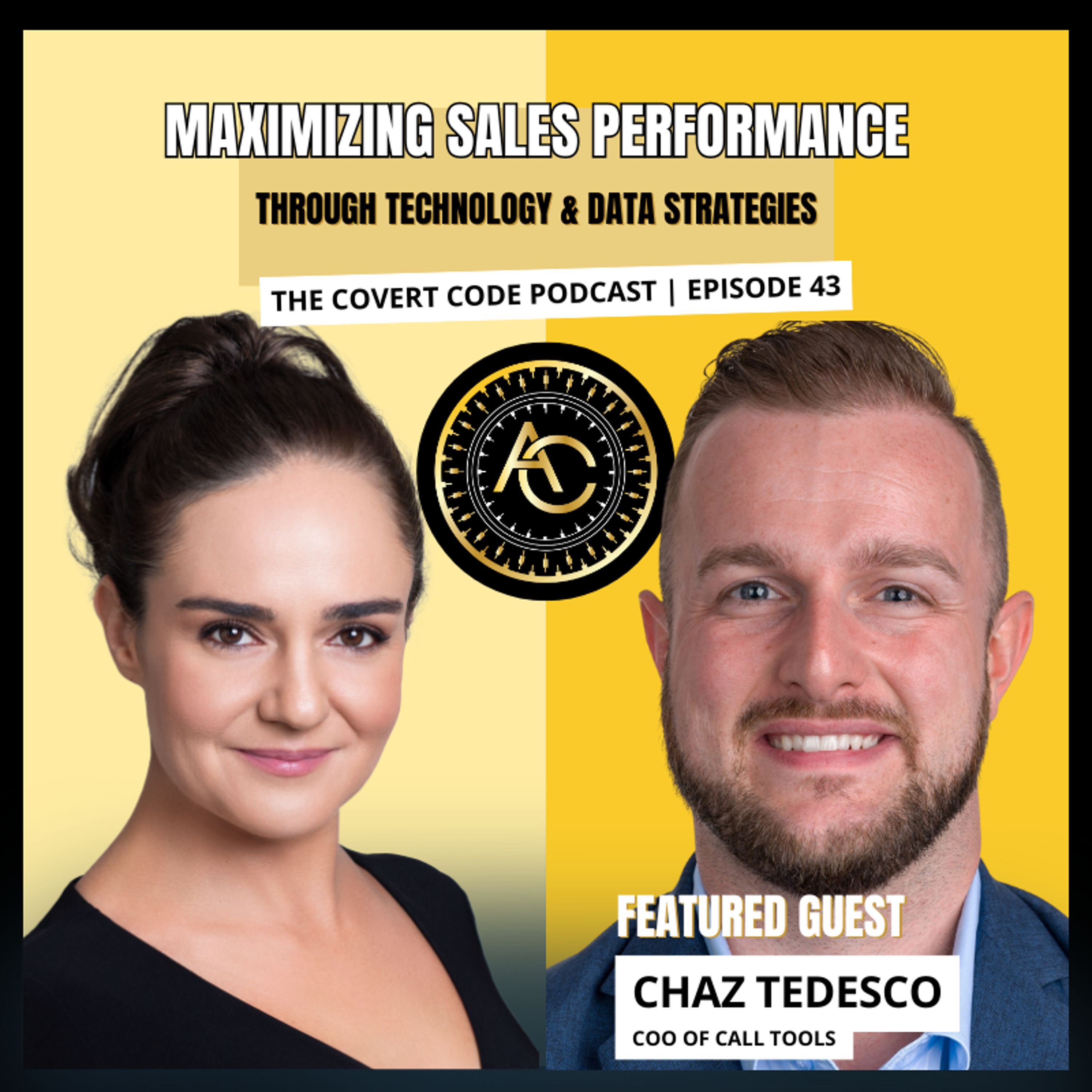 Optimizing Sales Through Technology: Chaz Tedesco’s Proven Strategies | Covert Code | EP 43