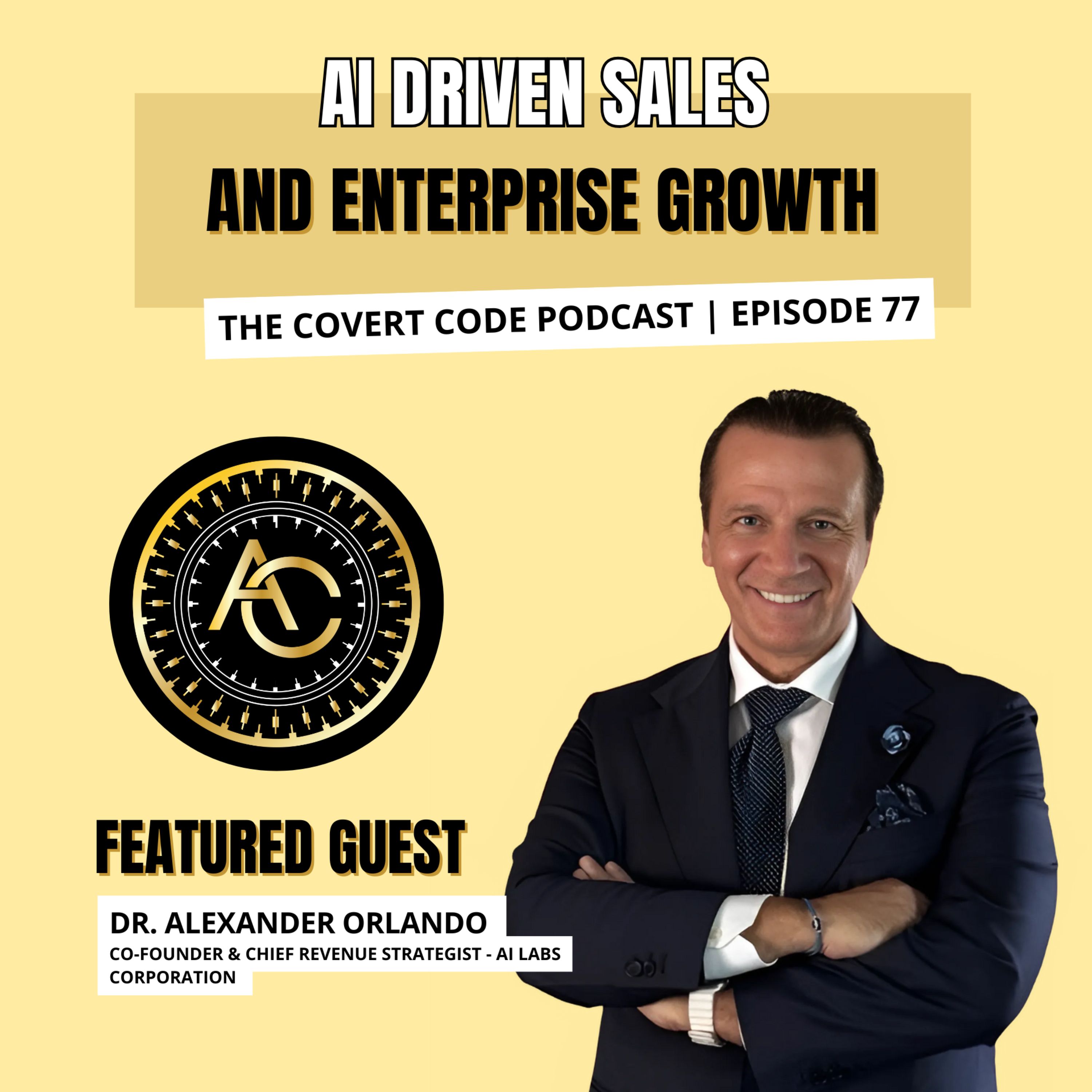 Dr. Orlando's Operating System: Running Sales on AI Power | The Covert Code | EP 77