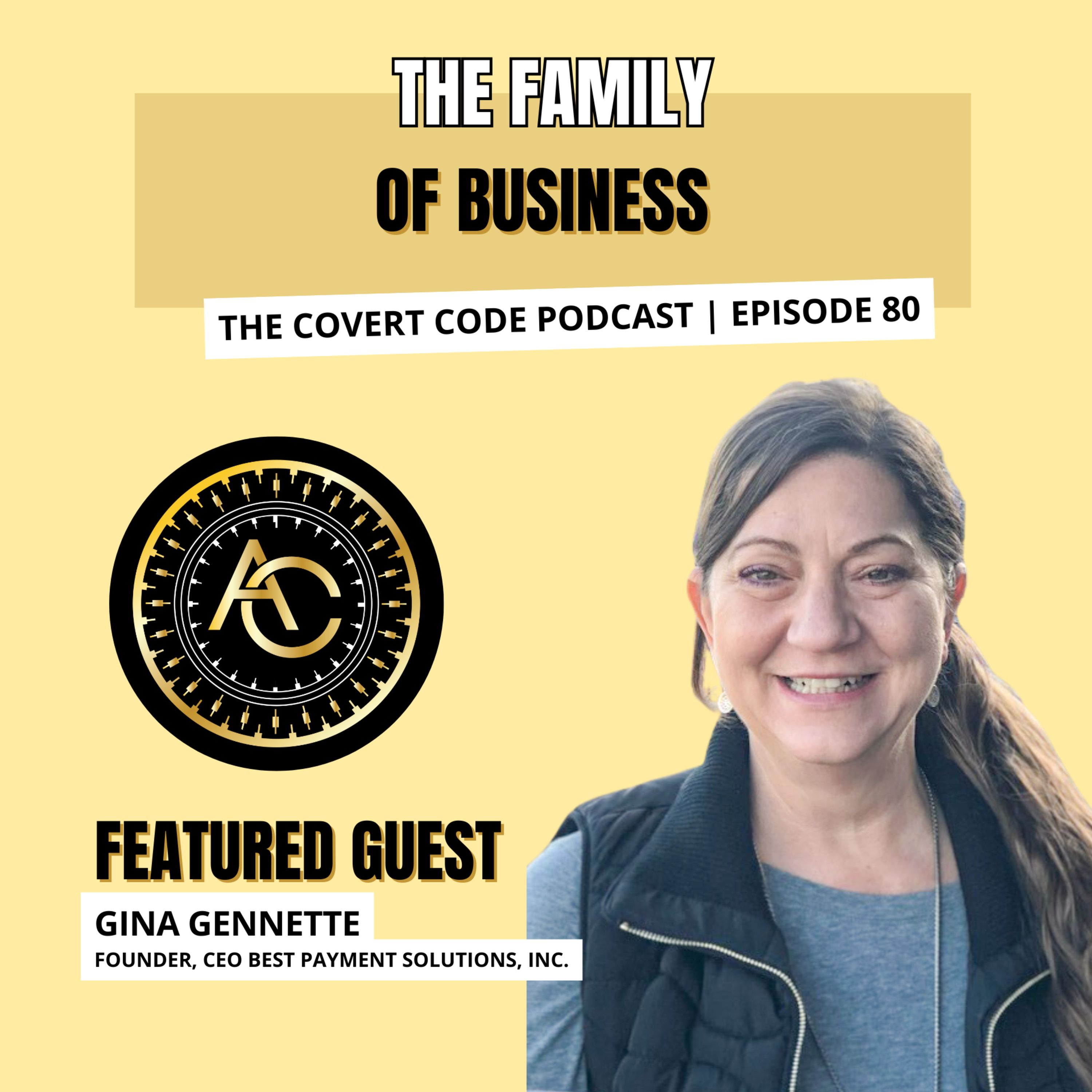 🎙️ The Family Formula: Building Business Legacy Through Relationships | The Covert Code Podcast | EP 80