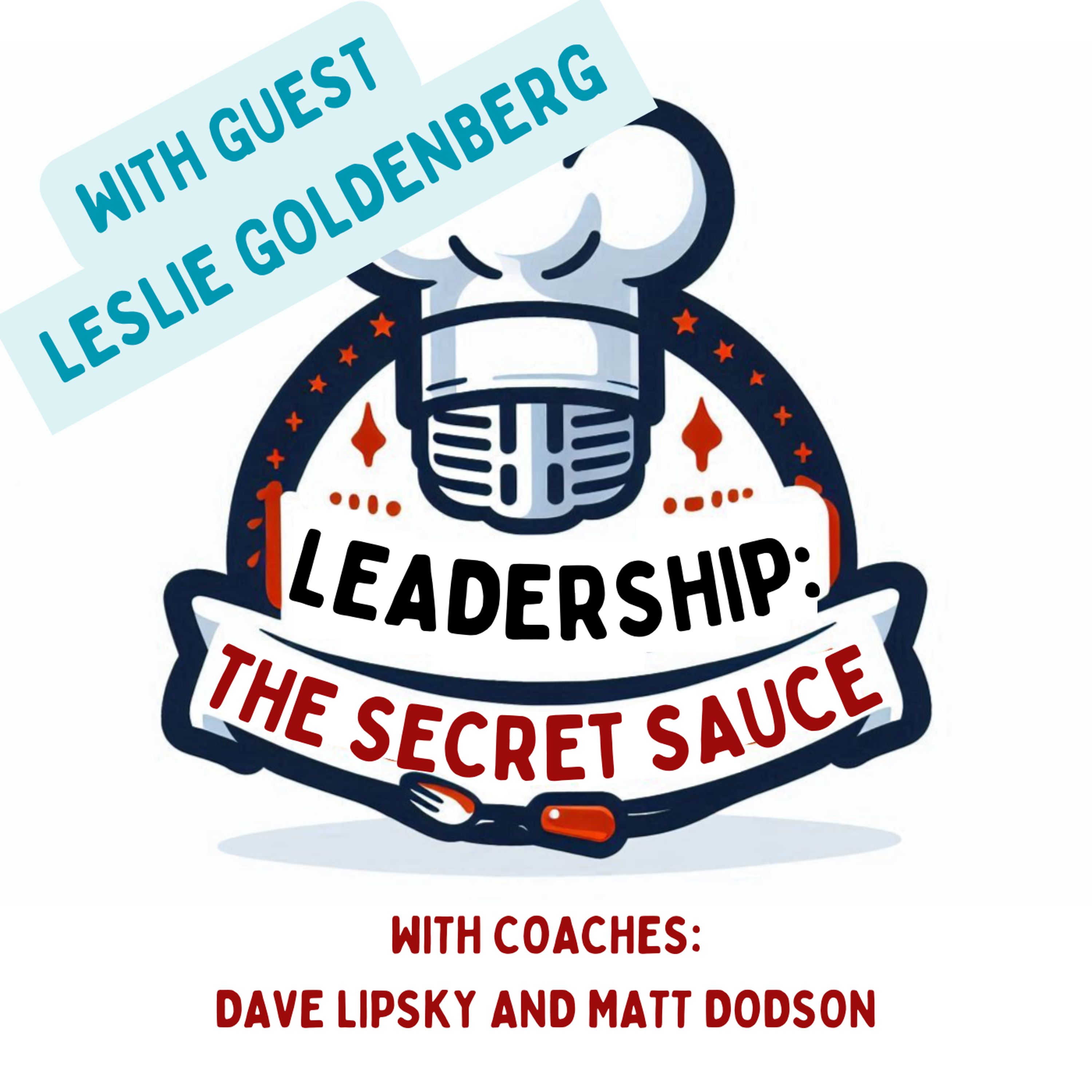 Leadership: The Secret Sauce