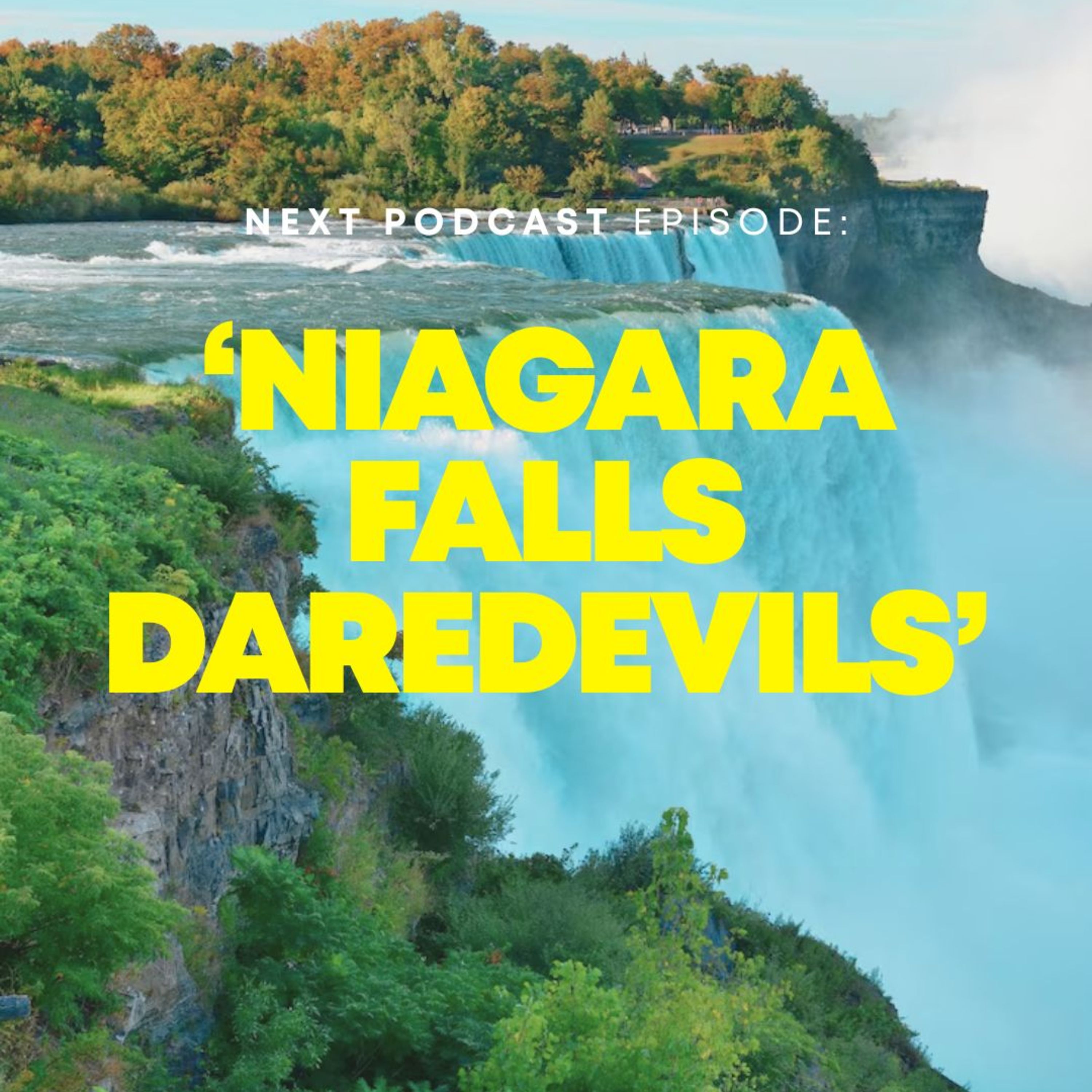 Niagara Falls Daredevils episode artwork
