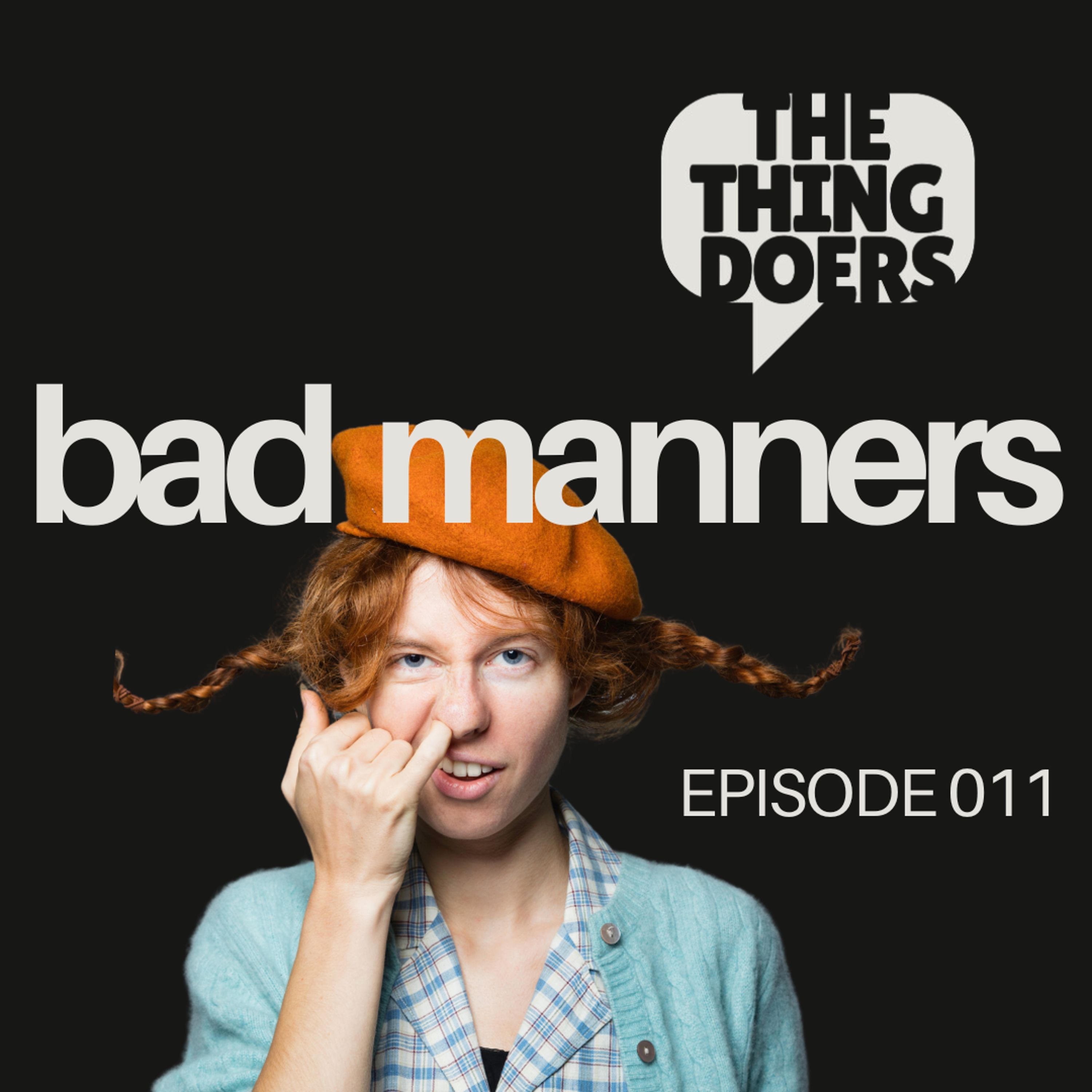 Bad Manners