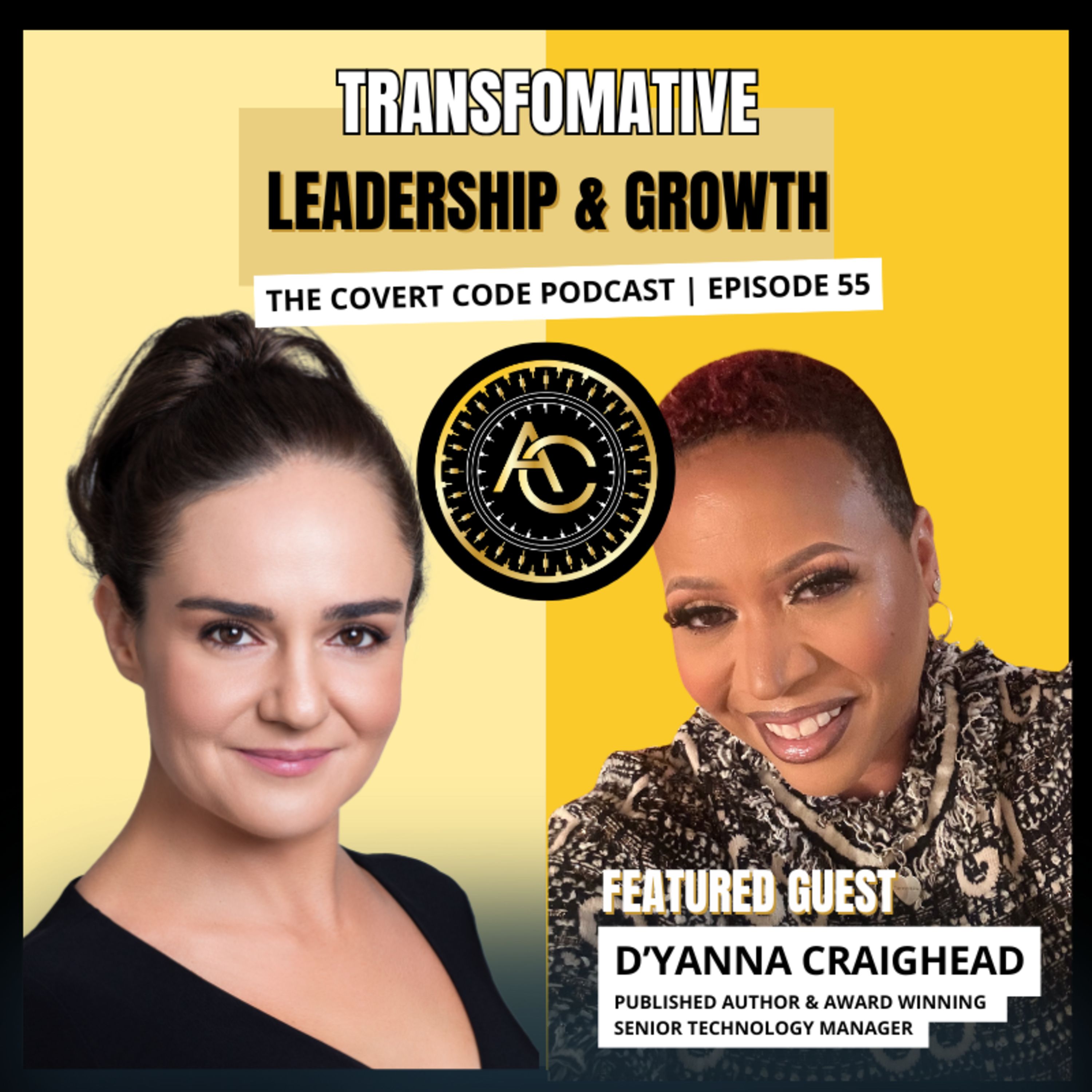 The Butterfly Code w/ D'Yanna Craighead | The Covert Code | EP 55