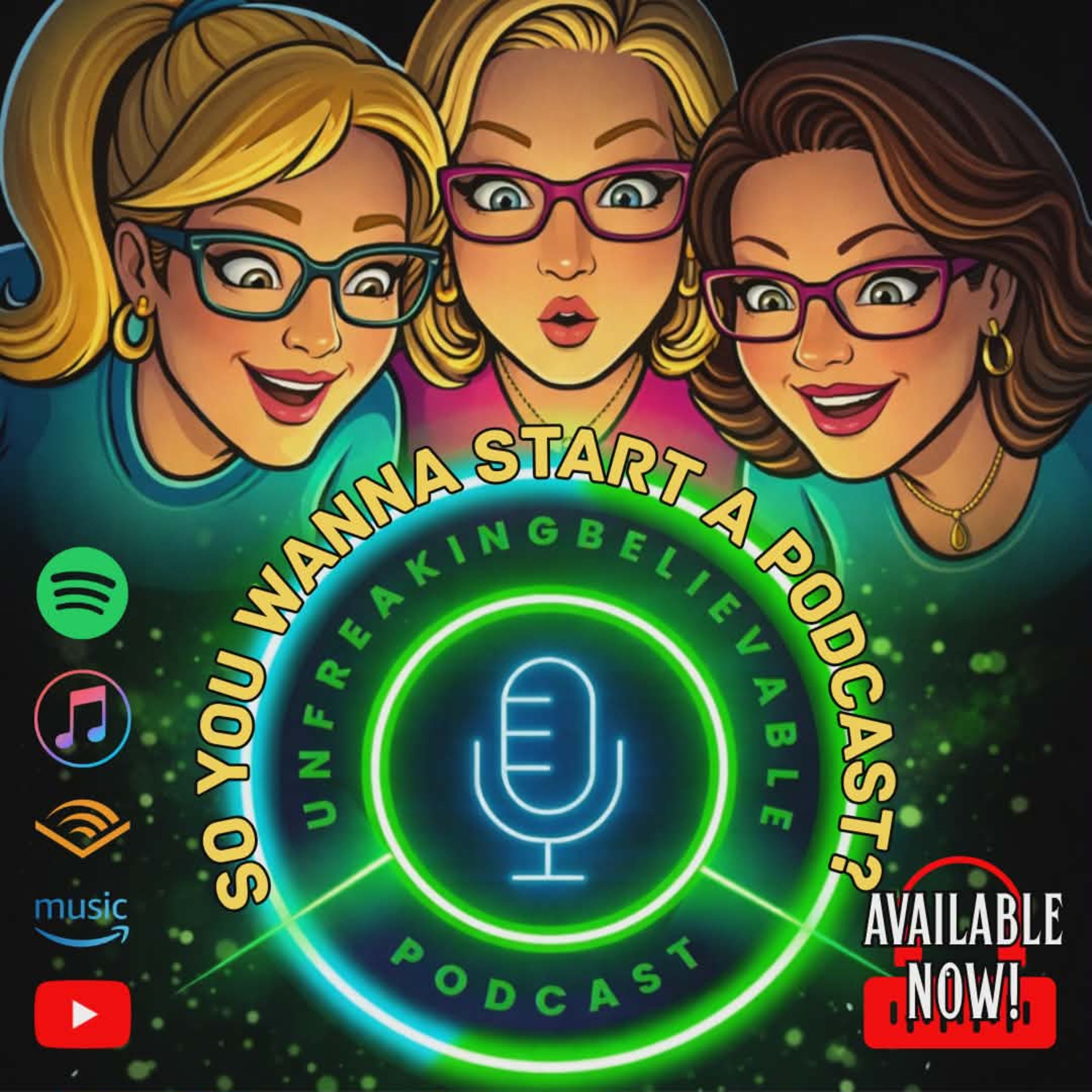 Season 3, Episode 1: So You Wanna Start A Podcast? episode artwork
