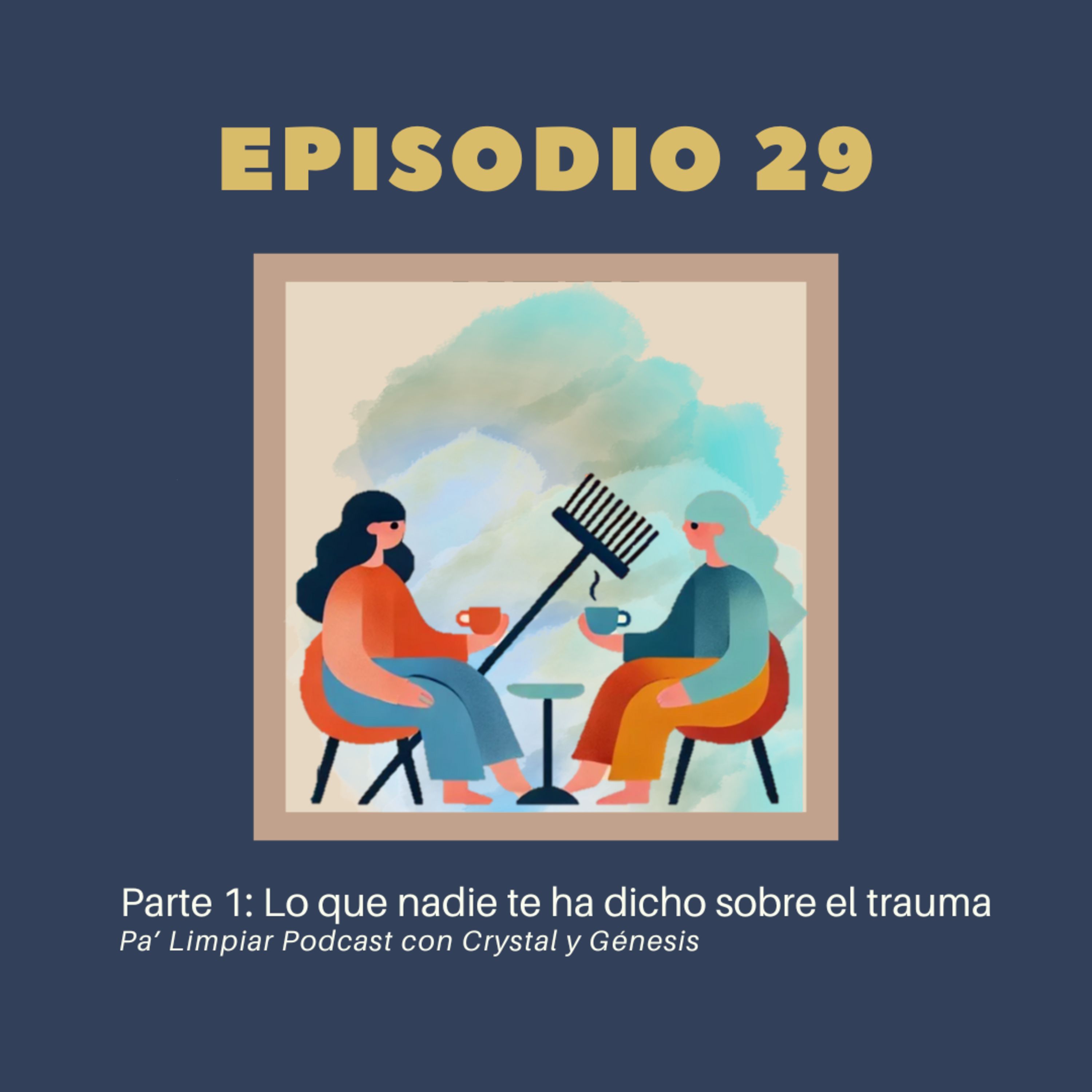 Portada de Pa' Limpiar Podcast
