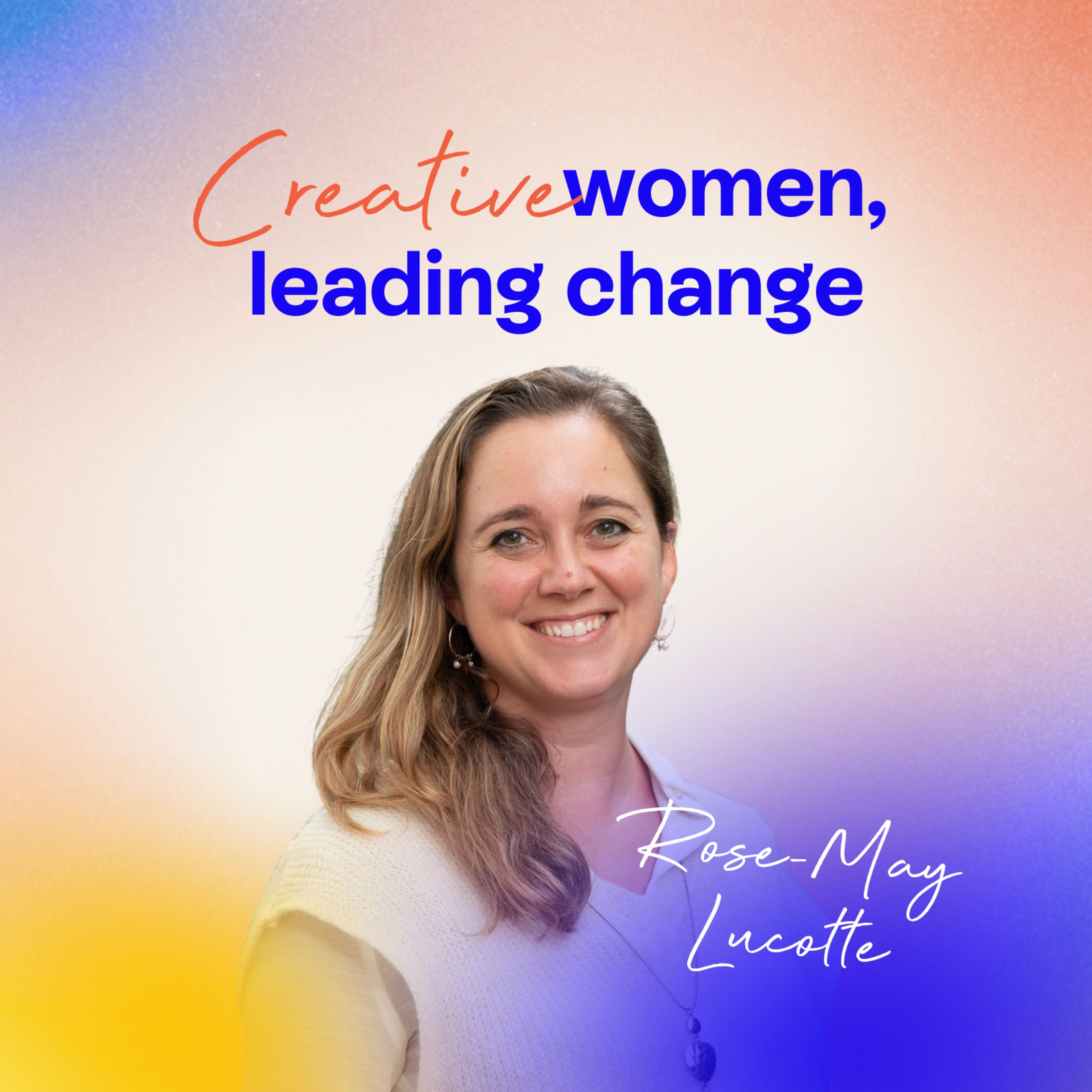 Creative women, leading change