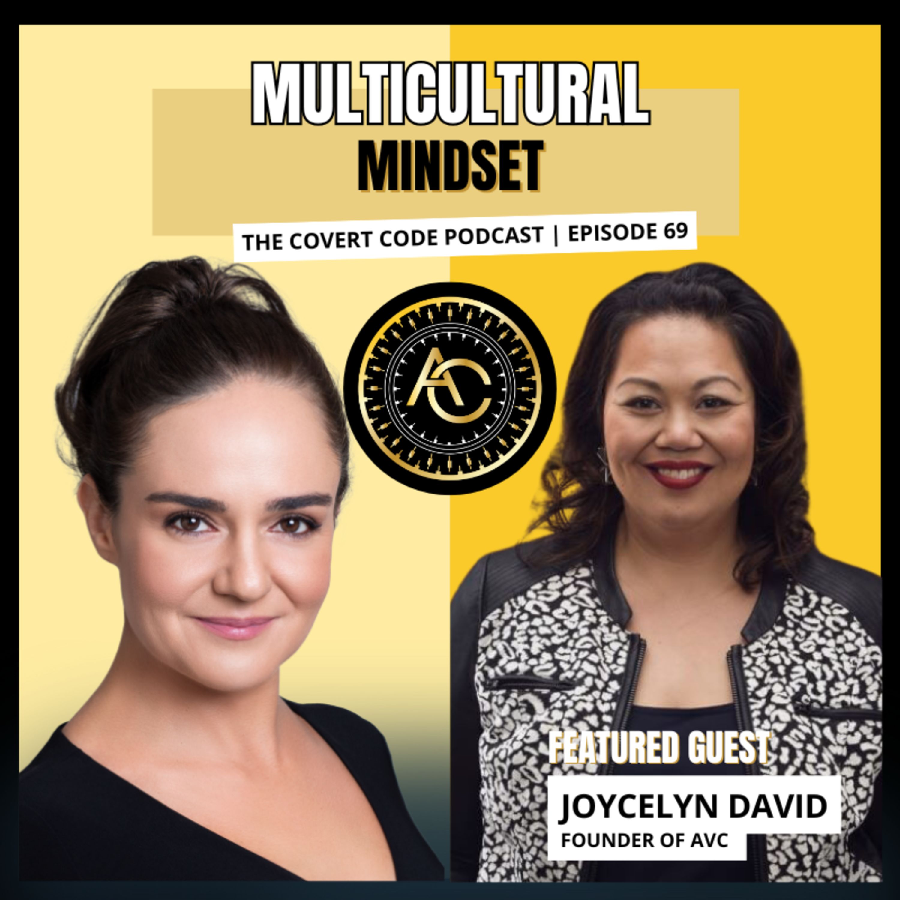 Beyond Borders: Cultural Marketing with Joycelyn David | Covert Code Podcast | EP 69