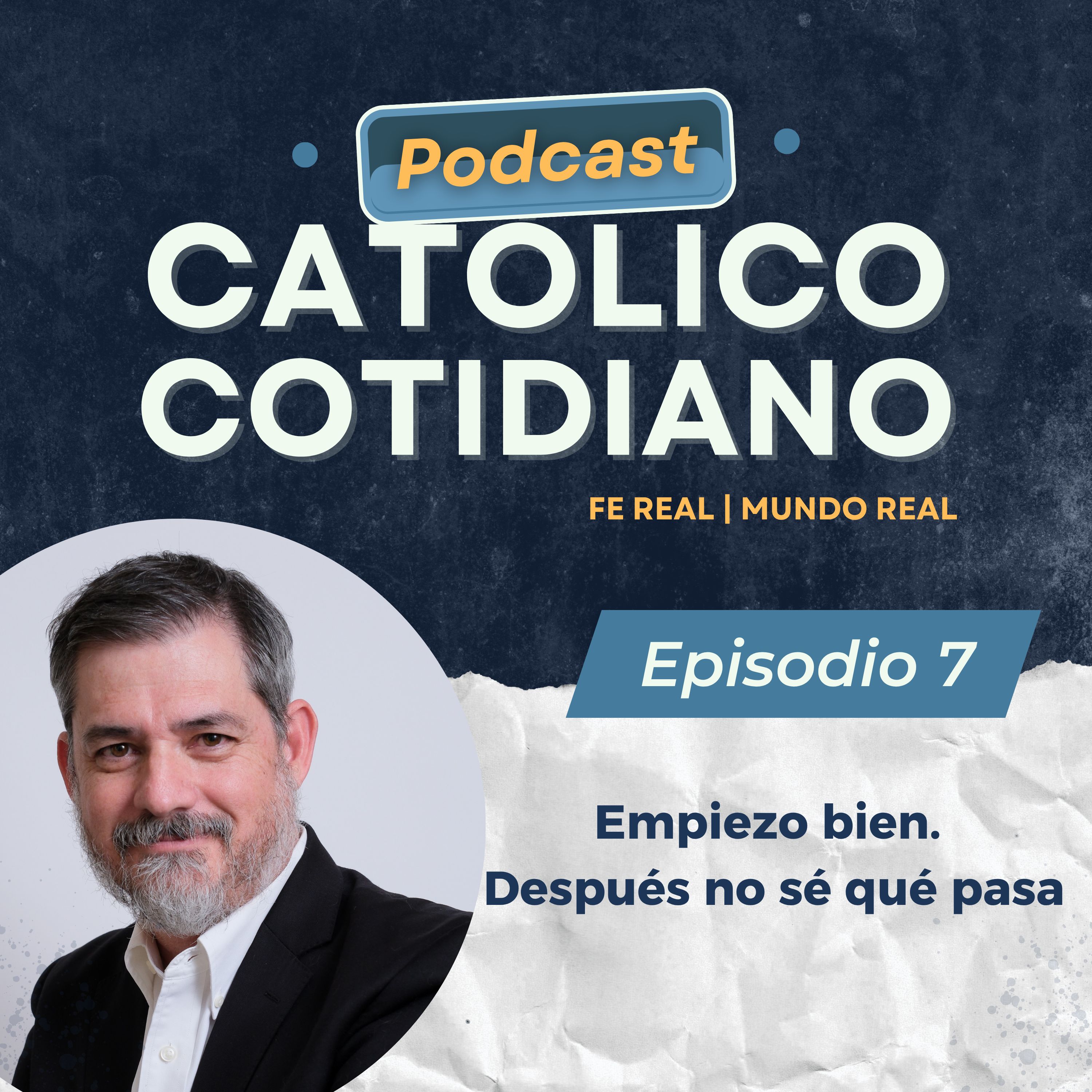 Episodio #7 Empiezo bien. Después no sé qué pasa