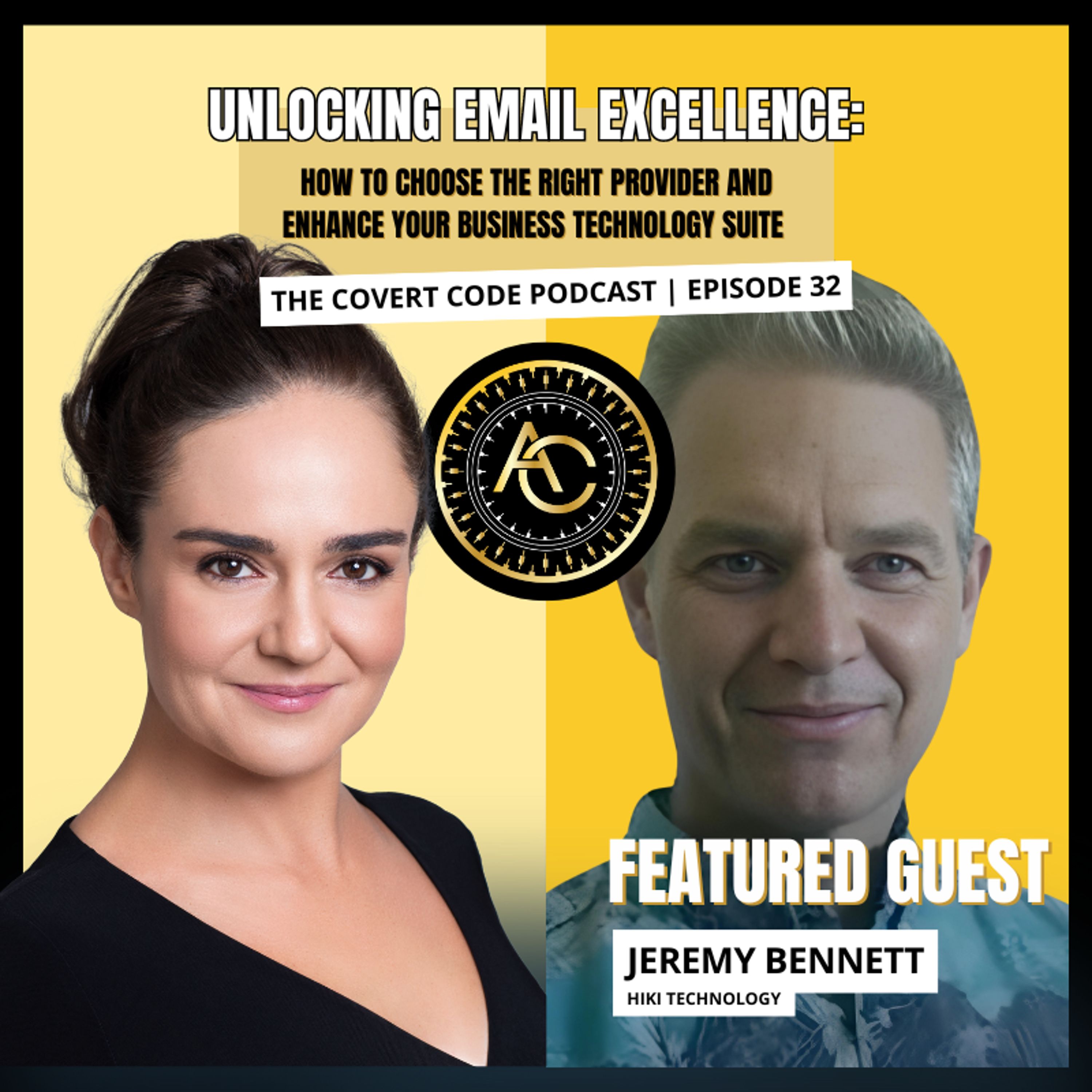 Boost Your Business: Jeremy Bennett on Optimizing Email and Tech Solutions | Covert Code | EP 32