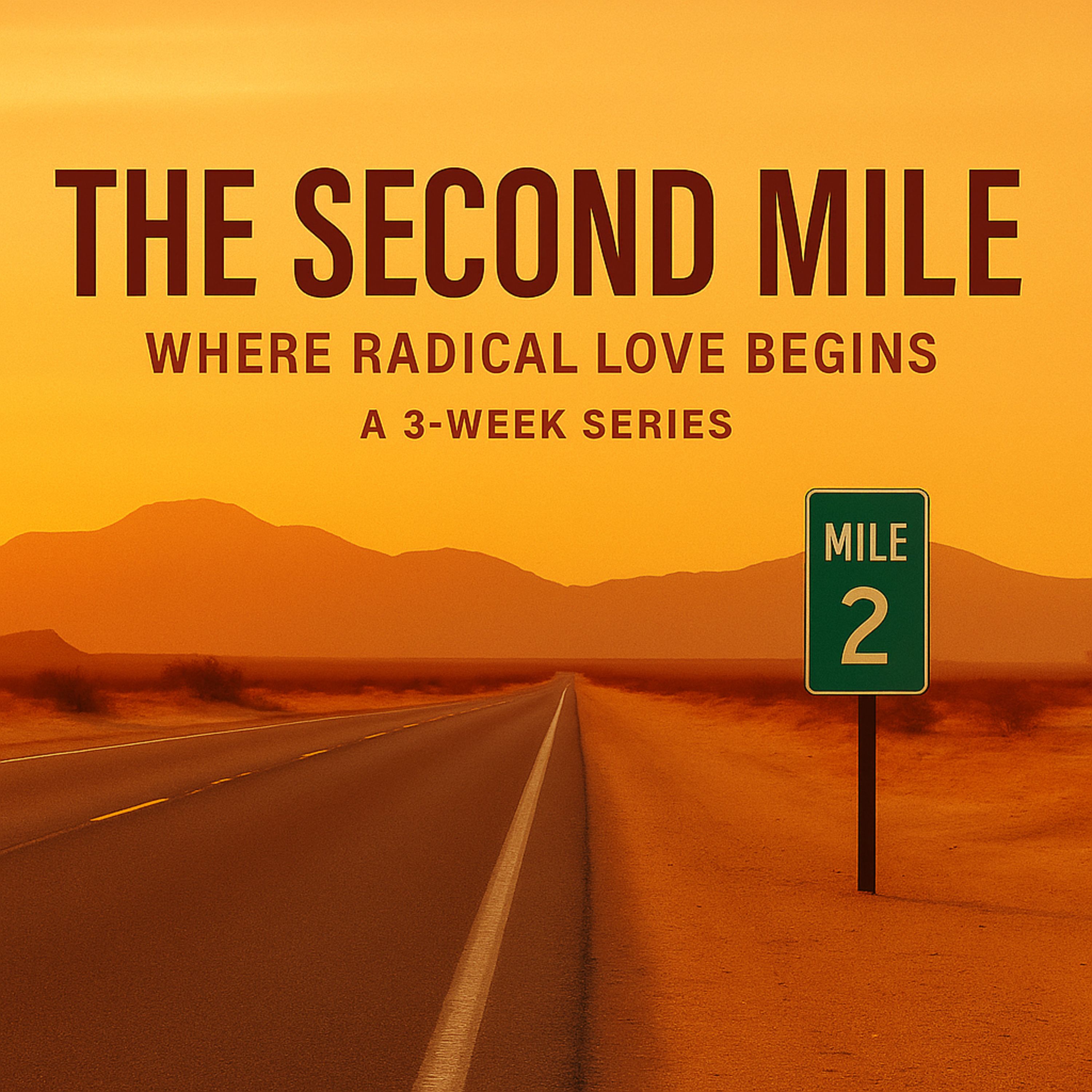 The Second Mile: When One Mile Isn’t Enough episode artwork