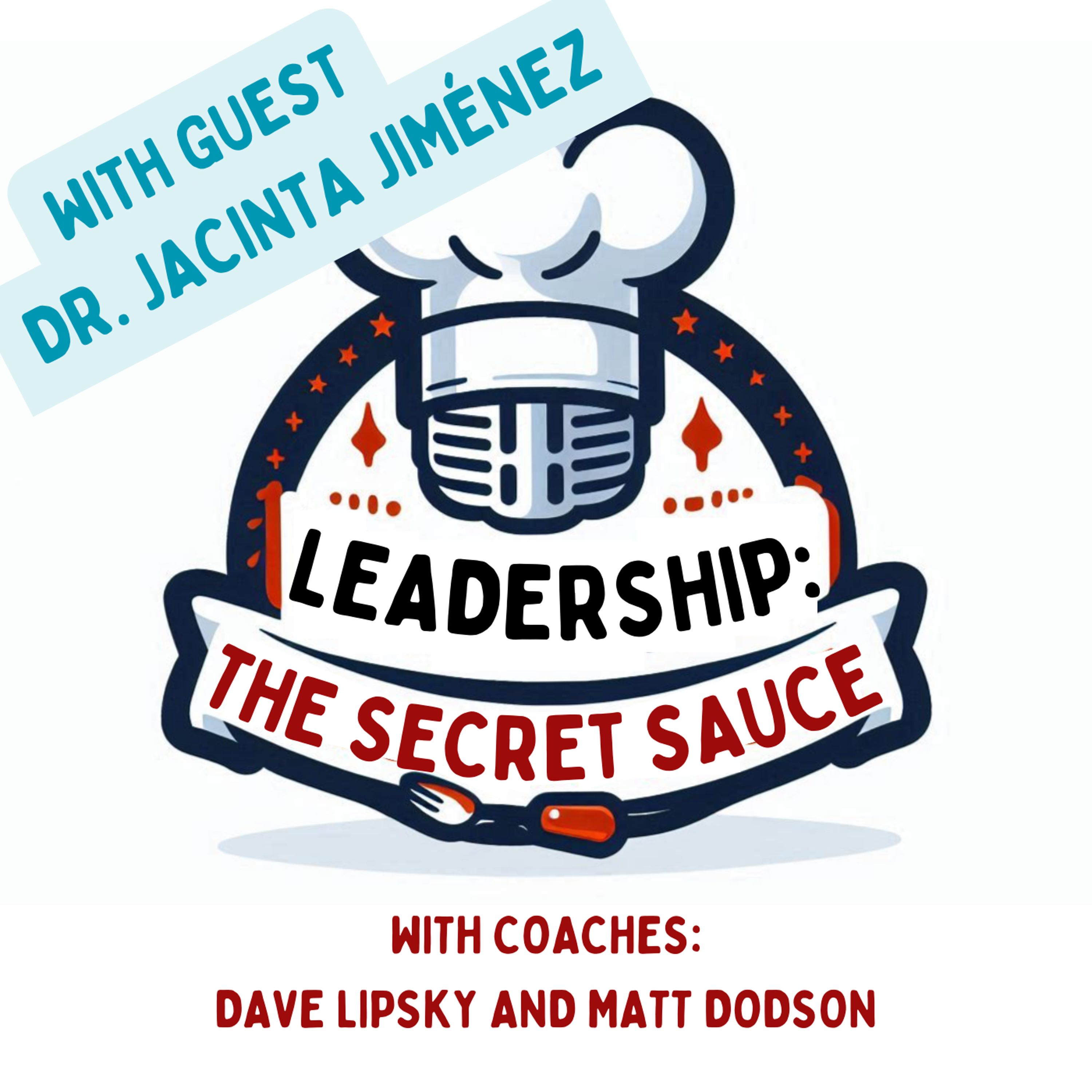 Leadership: The Secret Sauce