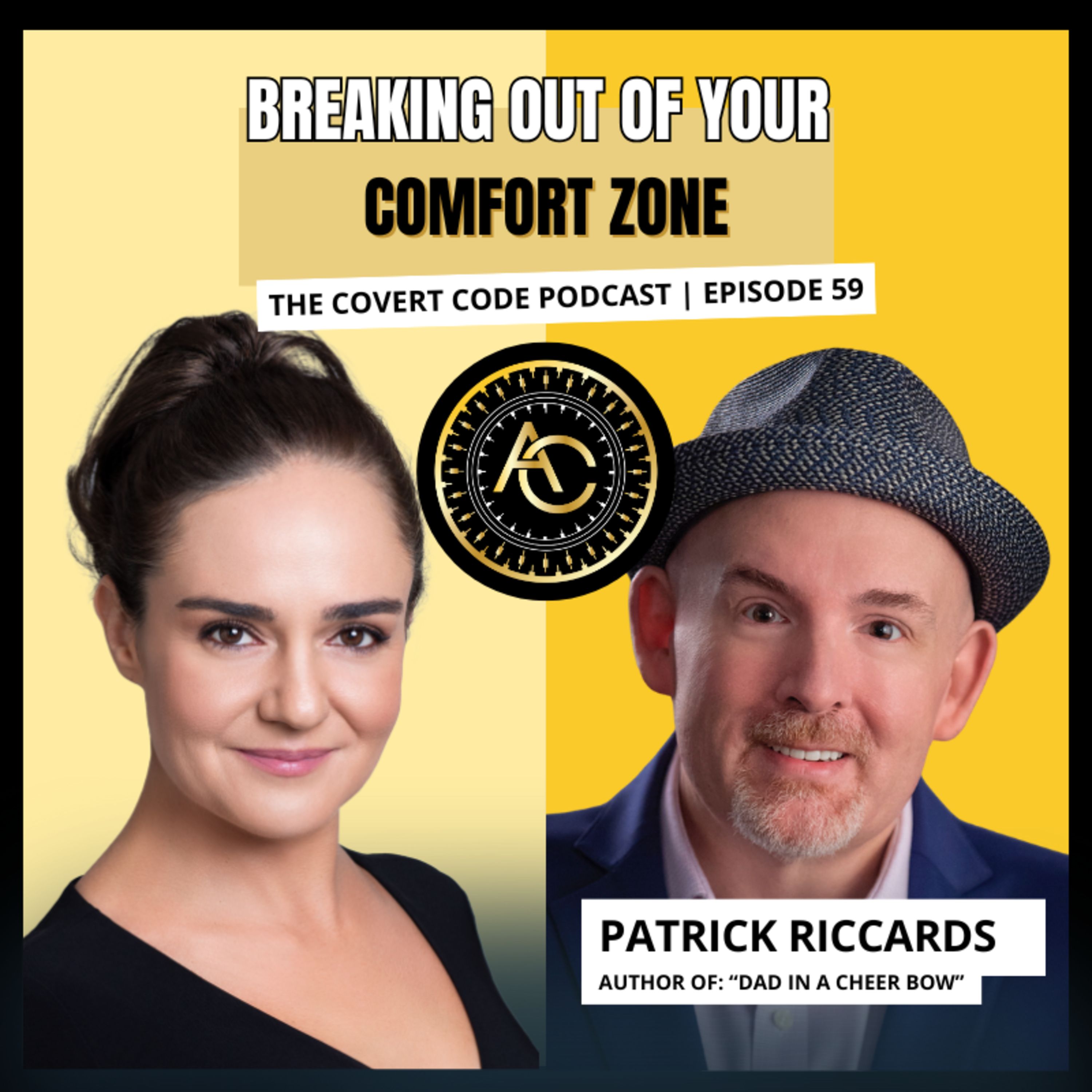 The Cheer Bow Method: Growth Strategies with Patrick Riccards | Covert Code | EP 59