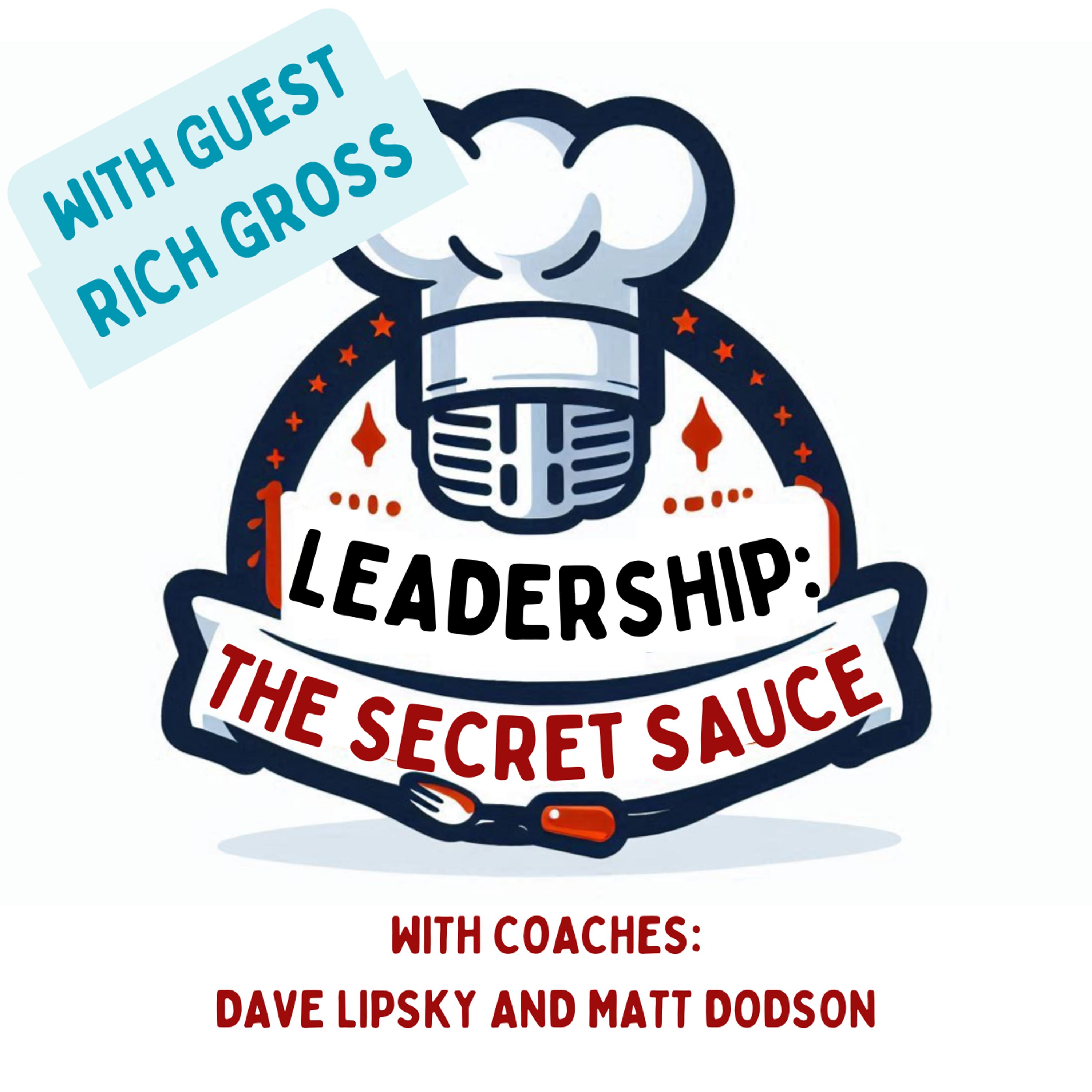 Leadership: The Secret Sauce