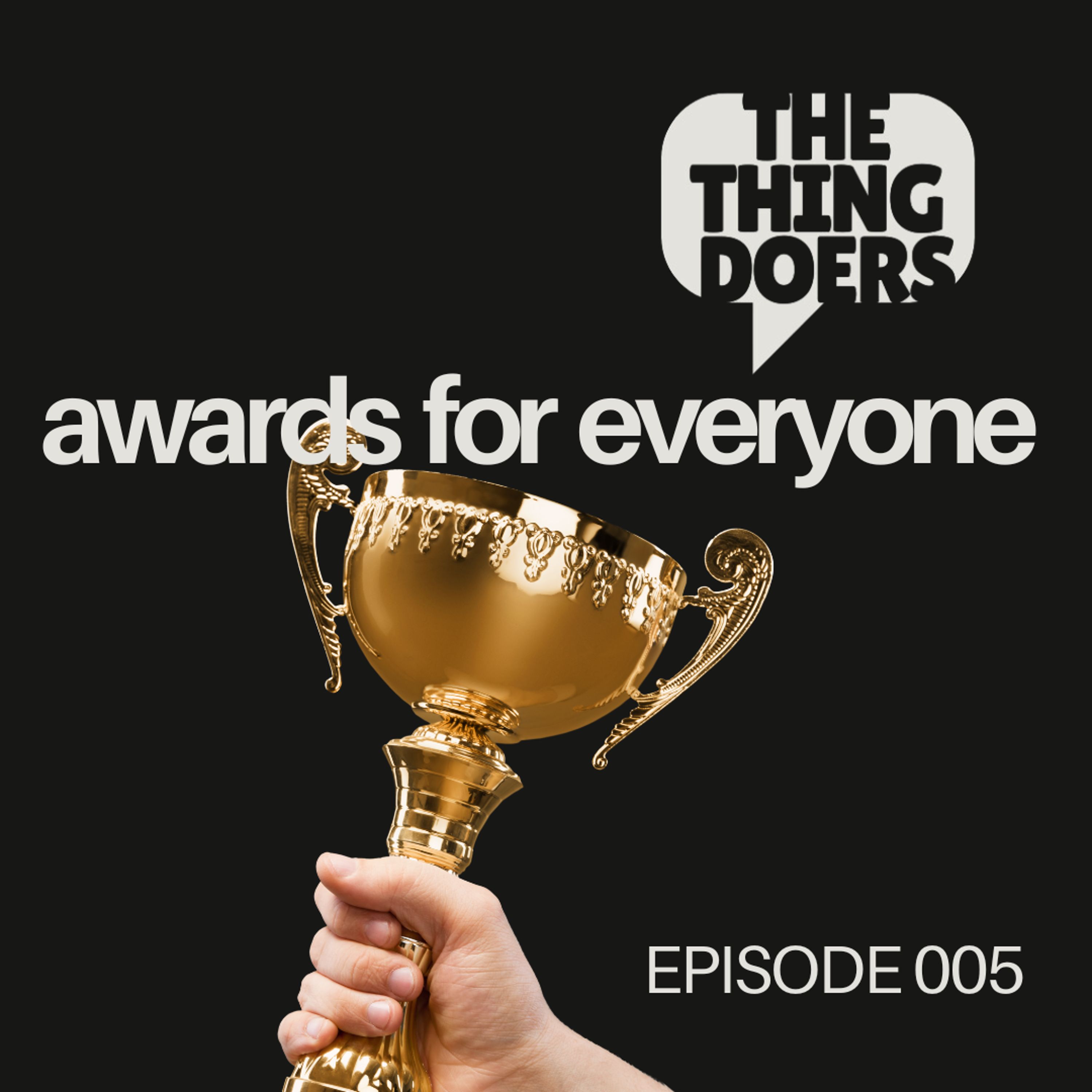 Awards for Everyone