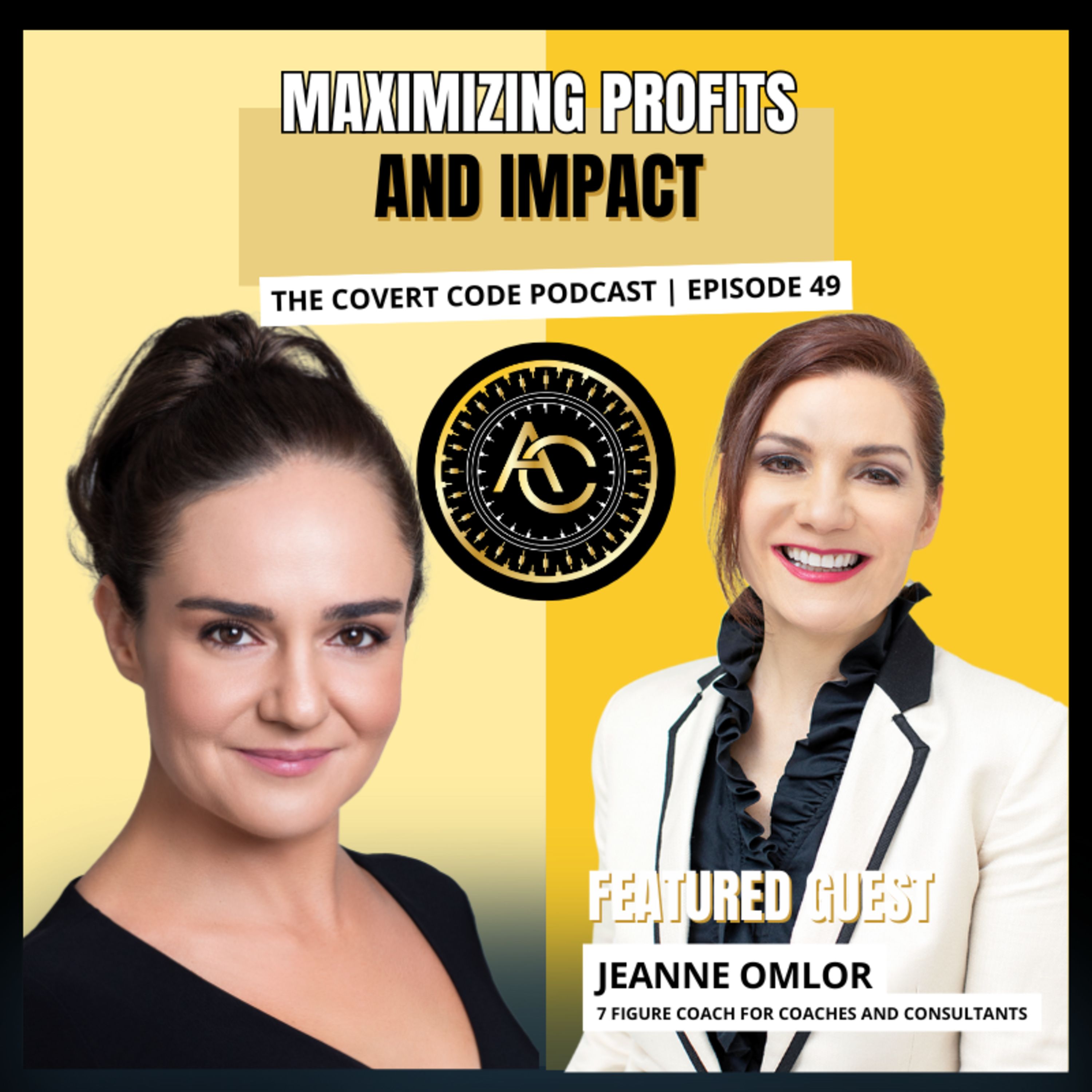 The 7-Figure Formula: Client Attraction with Jeanne Omlor | The Covert Code | EP 49