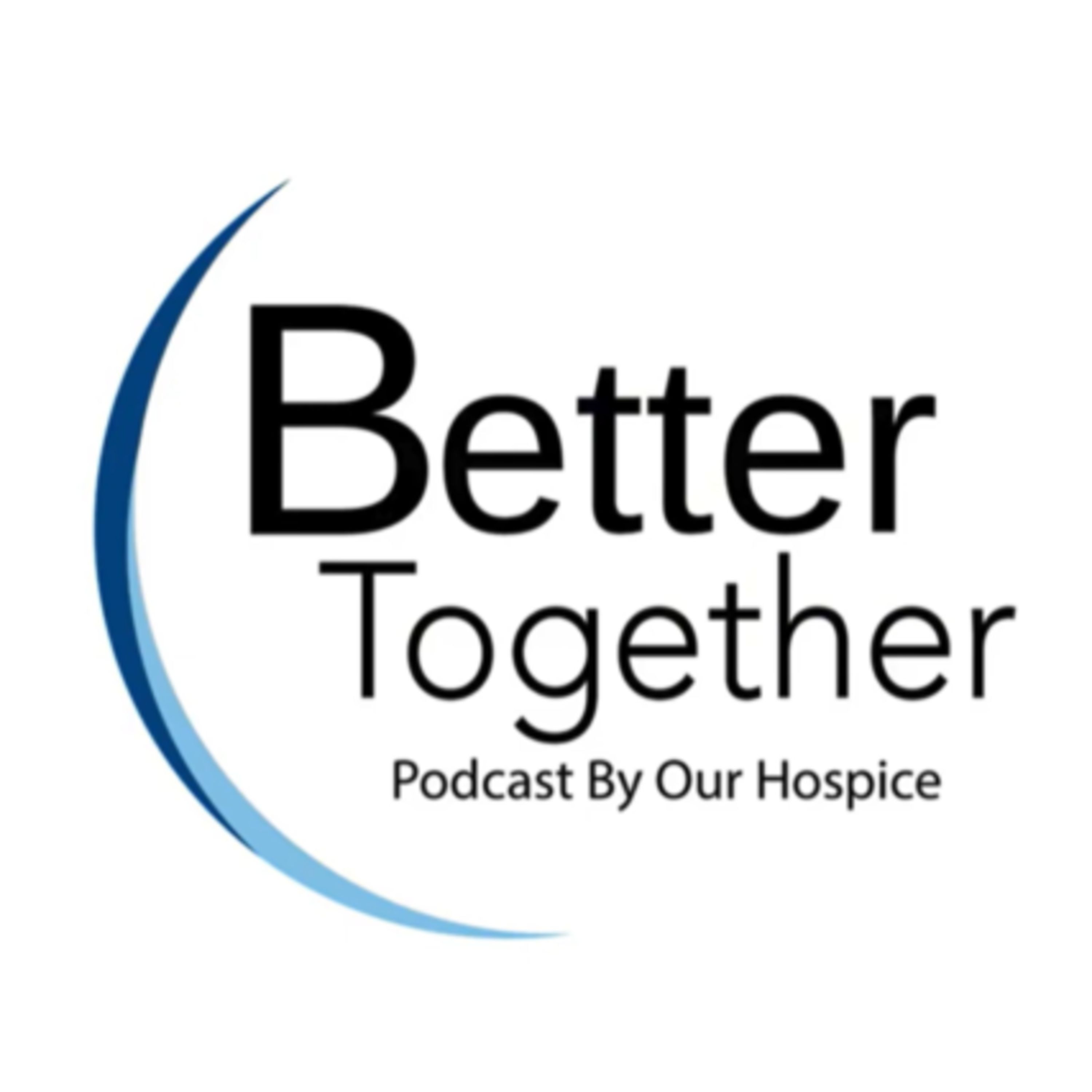 Better Together Ep 37 – Five-Star Quality Care: What Our CMS Rating Means for Patients & Families