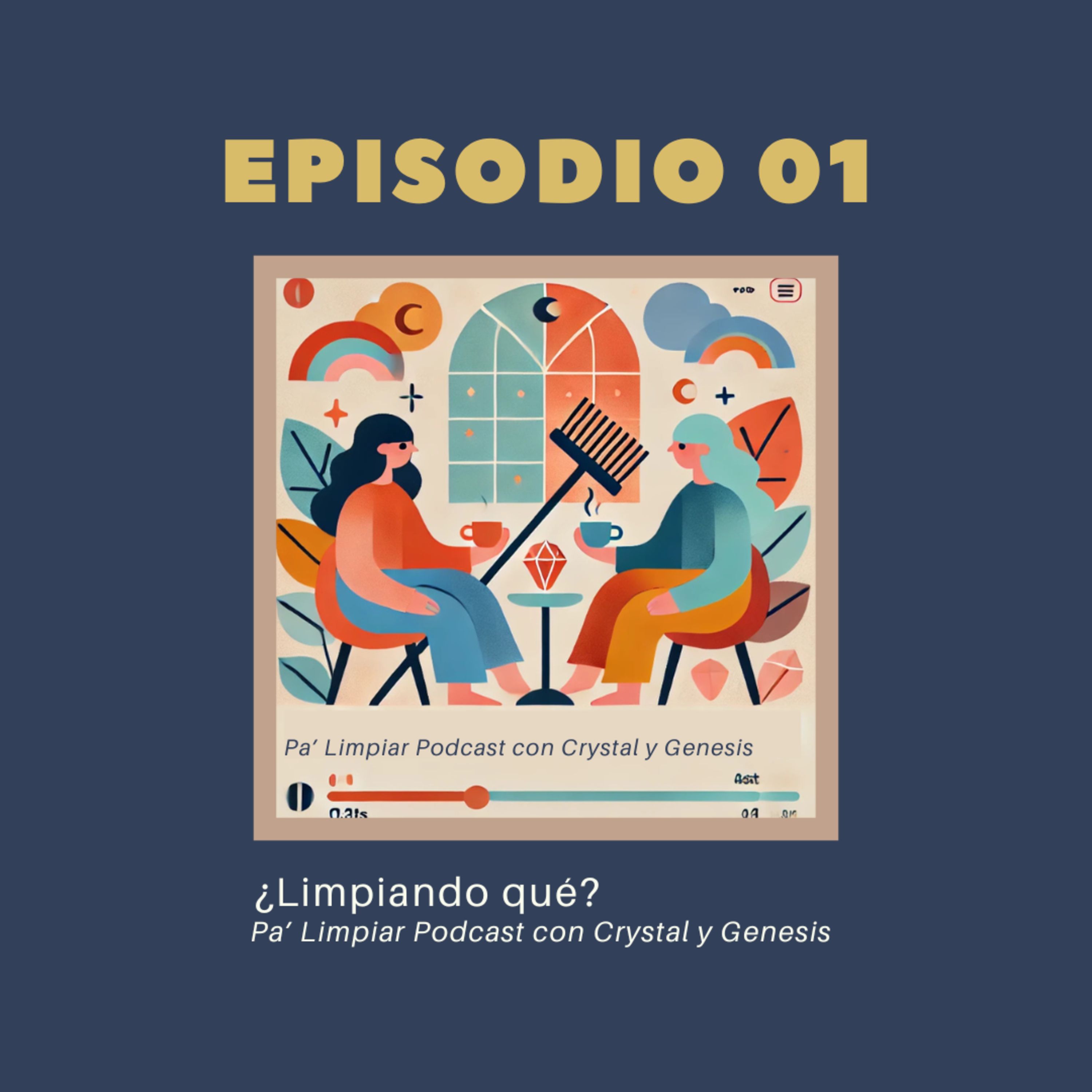 Portada de Pa' Limpiar Podcast