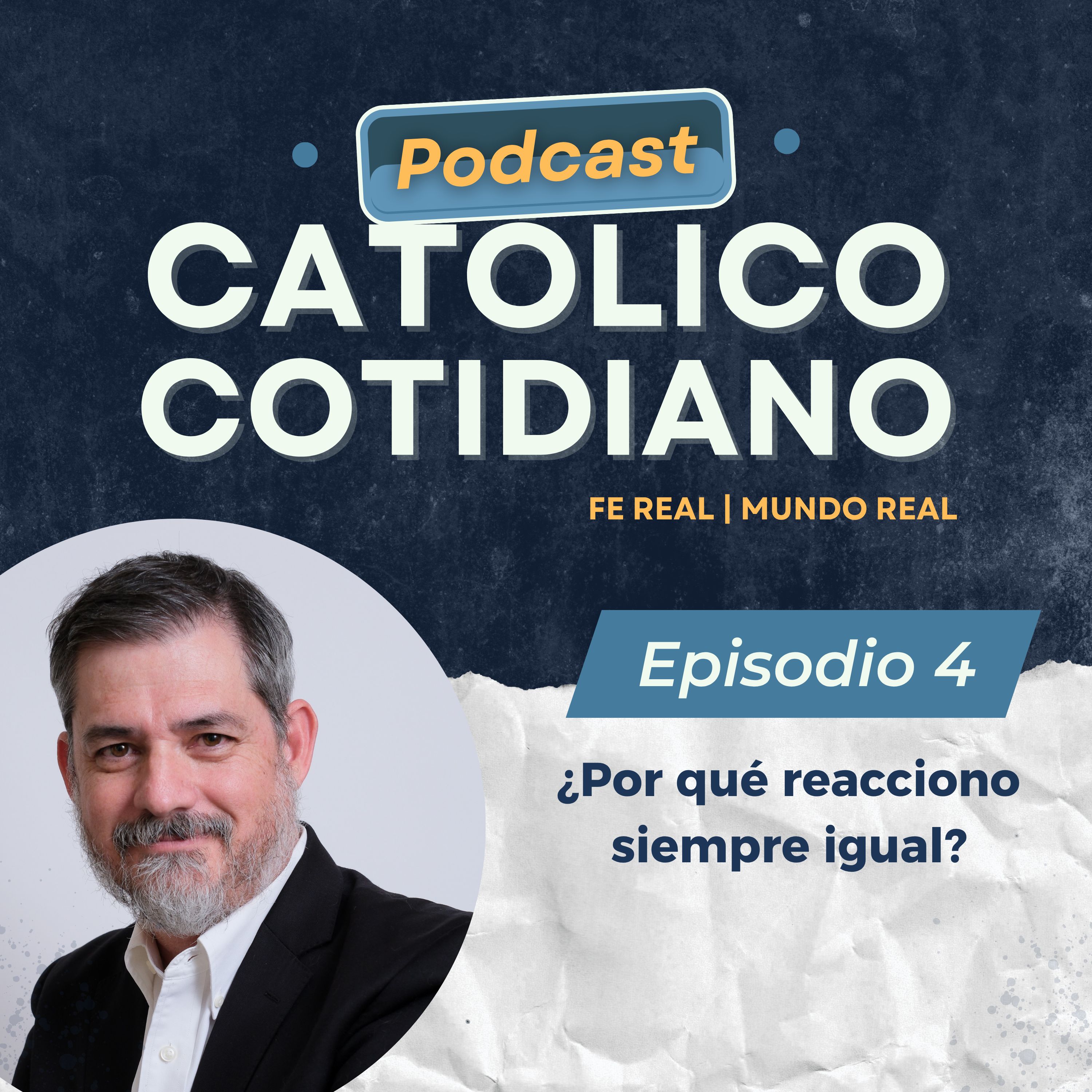 Episodio #4 ¿Por qué reacciono siempre igual?
