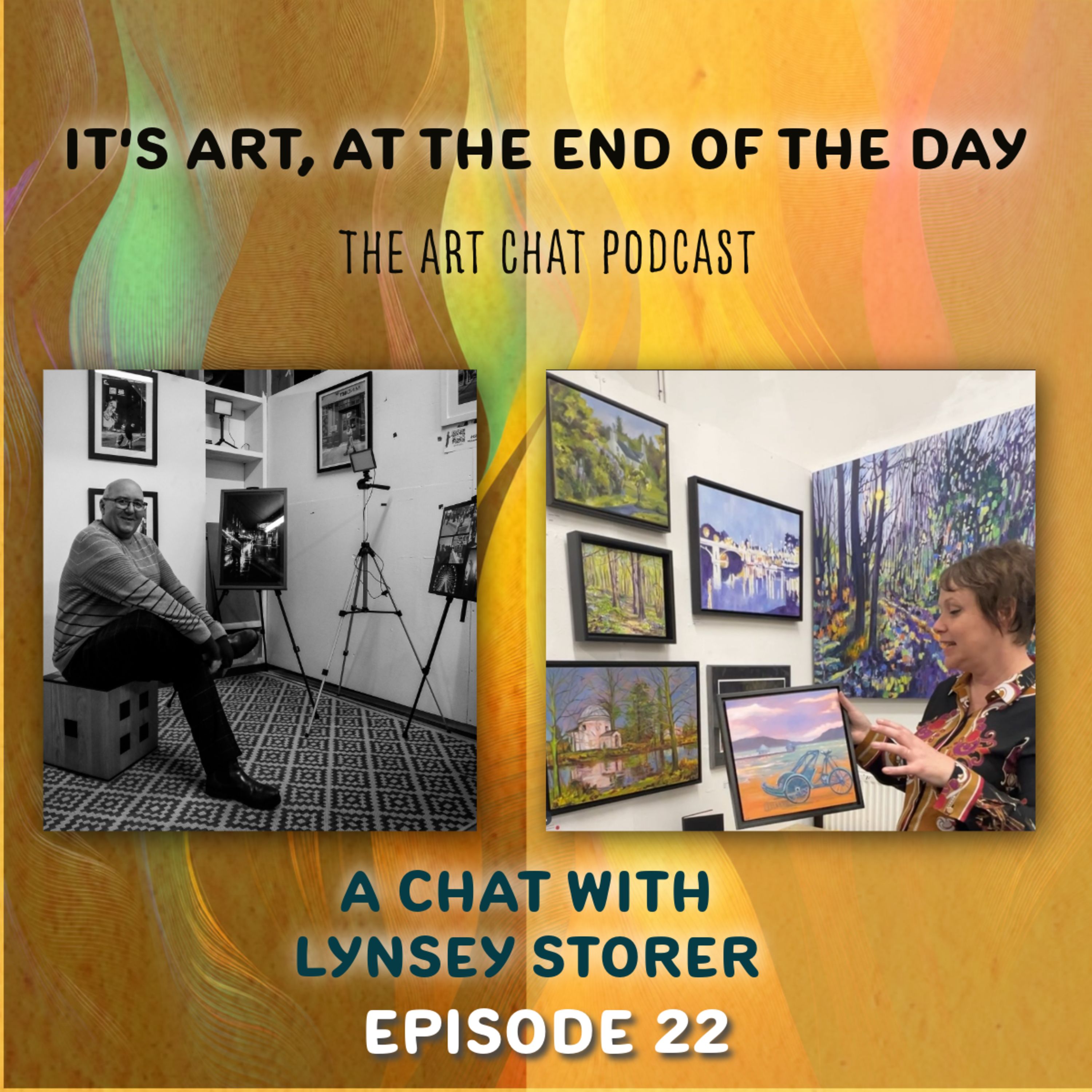 It's art, at the end of the day Ep22 with Lynsey episode artwork