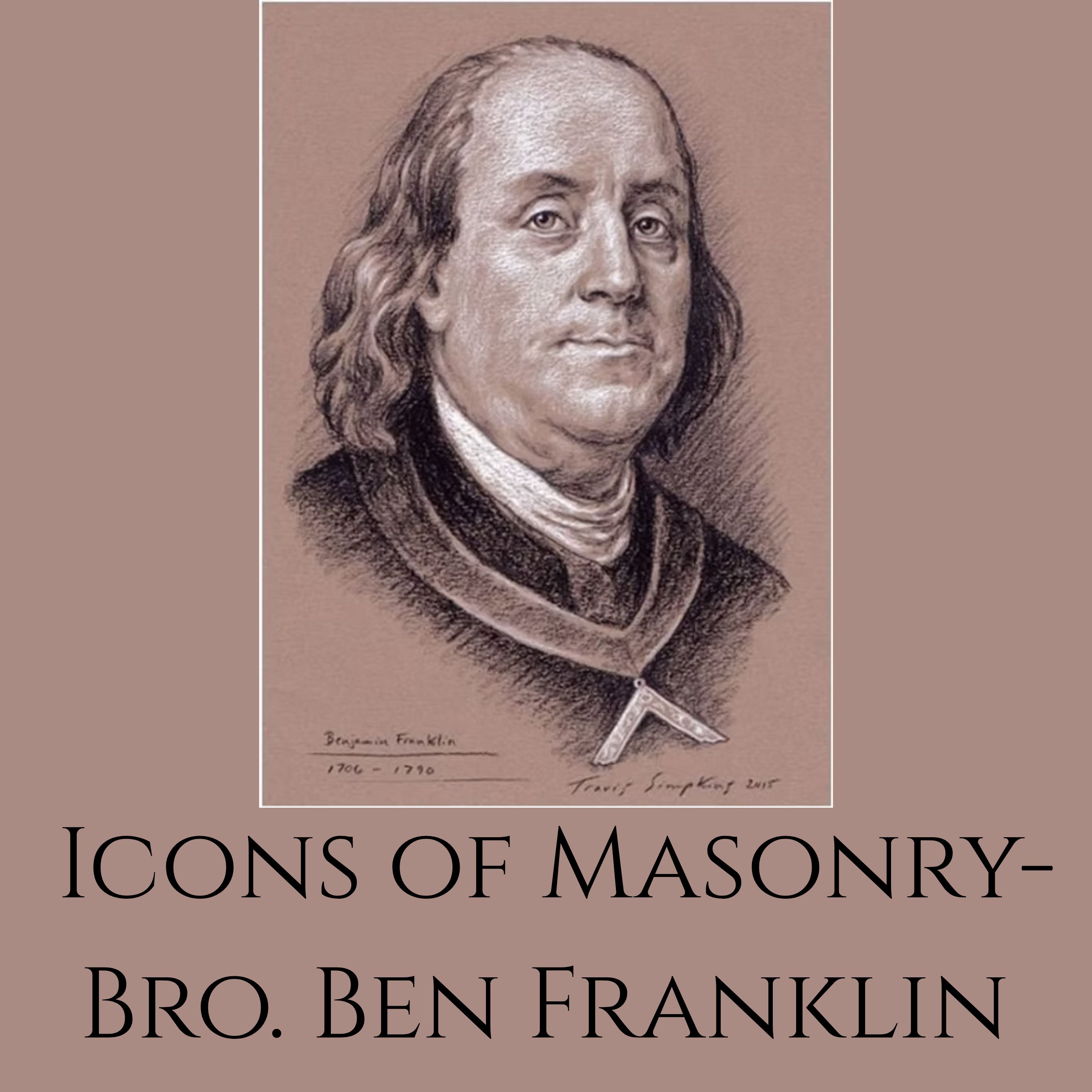Icons of Masonry-Bro Ben Franklin